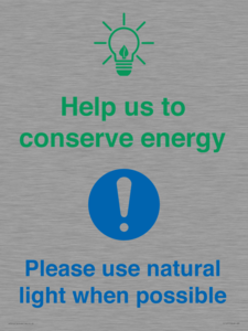 Help us to conserve energy - Please use natural light when possible